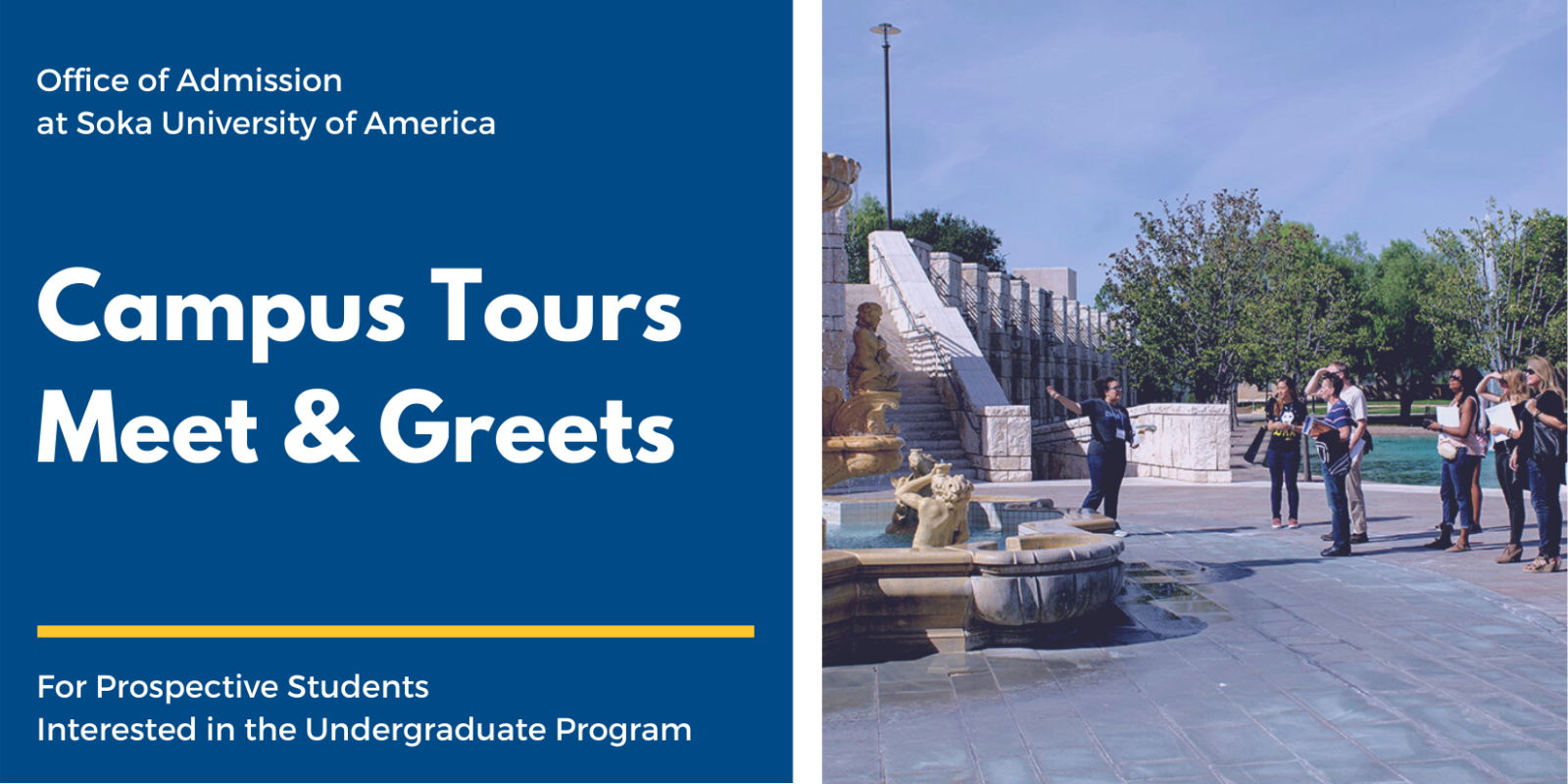 Visit Soka! Campus Tours and Meet and Greet